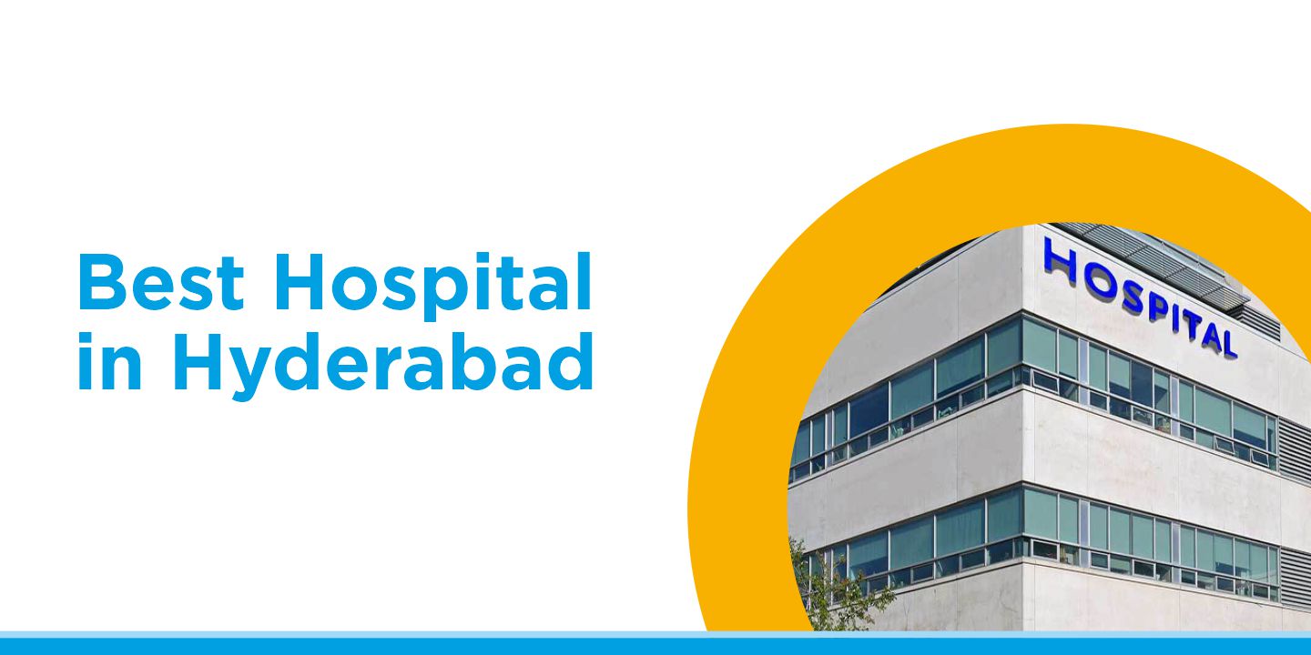 Best Hospital in Hyderabad