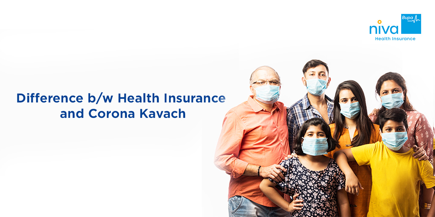 Difference between Corona Kavach and Health Insurance1